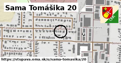 Sama Tomášika 20, Stupava