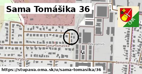 Sama Tomášika 36, Stupava