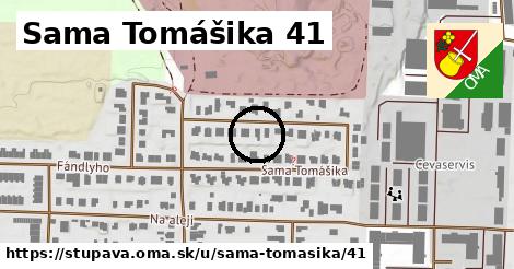 Sama Tomášika 41, Stupava