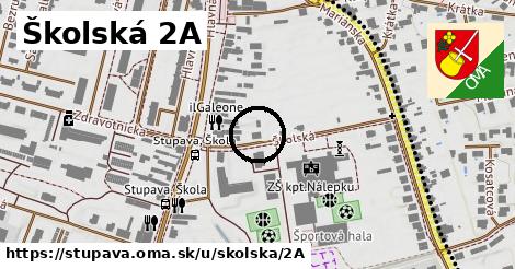Školská 2A, Stupava