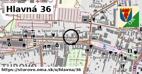 Hlavná 36, Štúrovo