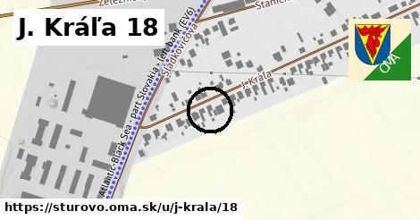 J. Kráľa 18, Štúrovo