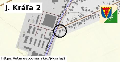 J. Kráľa 2, Štúrovo