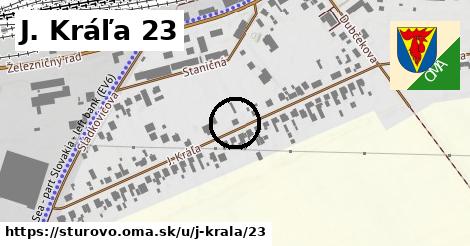 J. Kráľa 23, Štúrovo