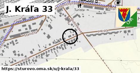 J. Kráľa 33, Štúrovo