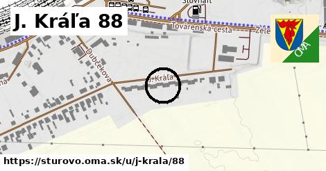 J. Kráľa 88, Štúrovo