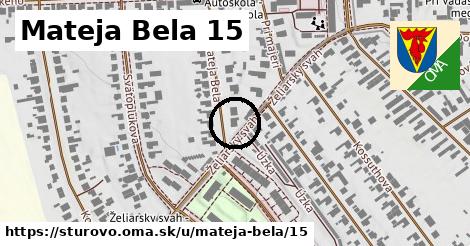 Mateja Bela 15, Štúrovo