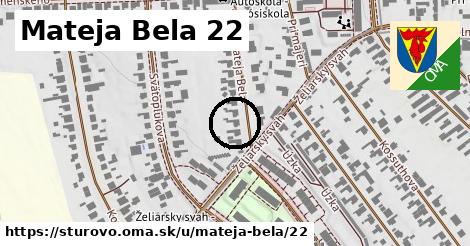 Mateja Bela 22, Štúrovo