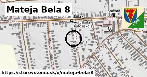 Mateja Bela 8, Štúrovo