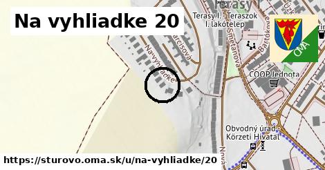 Na vyhliadke 20, Štúrovo