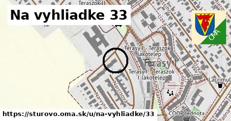 Na vyhliadke 33, Štúrovo