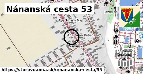 Nánanská cesta 53, Štúrovo