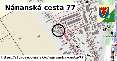 Nánanská cesta 77, Štúrovo