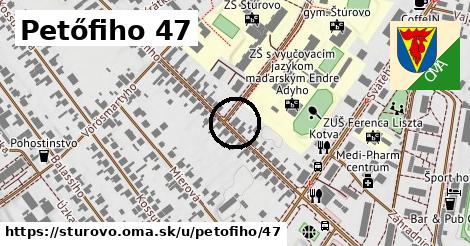 Petőfiho 47, Štúrovo