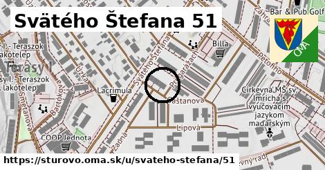 Svätého Štefana 51, Štúrovo