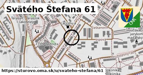 Svätého Štefana 61, Štúrovo