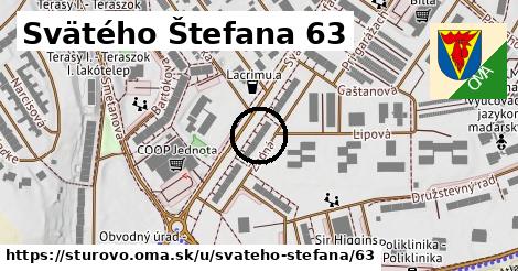 Svätého Štefana 63, Štúrovo