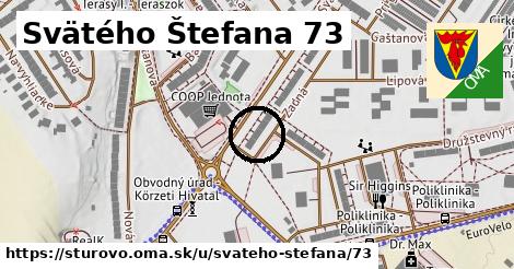 Svätého Štefana 73, Štúrovo