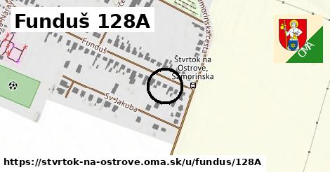 Funduš 128A, Štvrtok na Ostrove