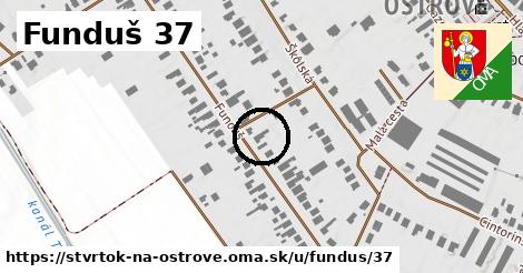 Funduš 37, Štvrtok na Ostrove