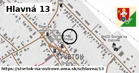 Hlavná 13, Štvrtok na Ostrove