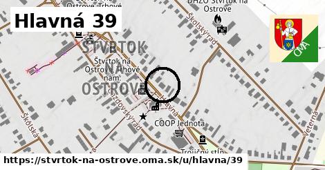 Hlavná 39, Štvrtok na Ostrove