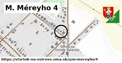 M. Méreyho 4, Štvrtok na Ostrove