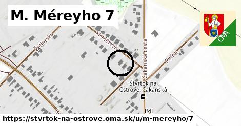 M. Méreyho 7, Štvrtok na Ostrove