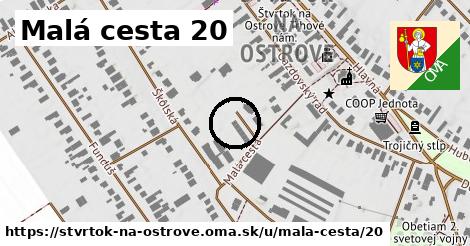 Malá cesta 20, Štvrtok na Ostrove