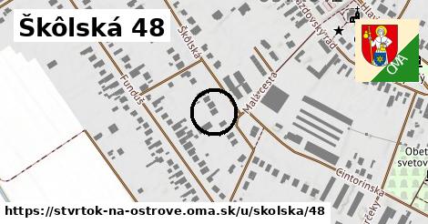 Škôlská 48, Štvrtok na Ostrove