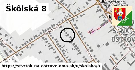 Škôlská 8, Štvrtok na Ostrove