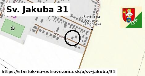 Sv. Jakuba 31, Štvrtok na Ostrove