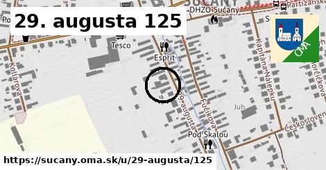 29. augusta 125, Sučany