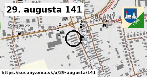 29. augusta 141, Sučany