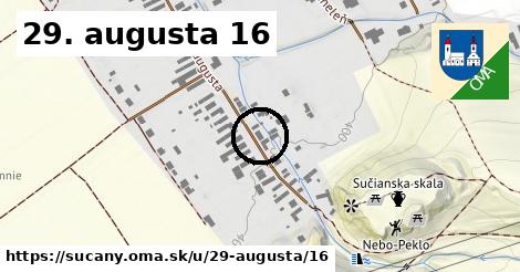 29. augusta 16, Sučany