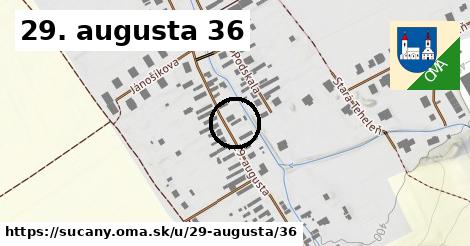 29. augusta 36, Sučany