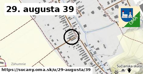 29. augusta 39, Sučany