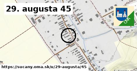 29. augusta 45, Sučany