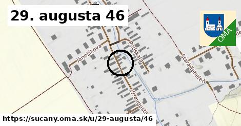 29. augusta 46, Sučany
