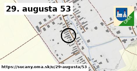 29. augusta 53, Sučany