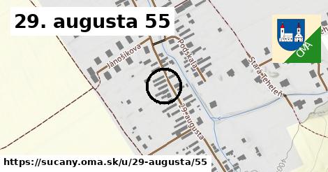 29. augusta 55, Sučany