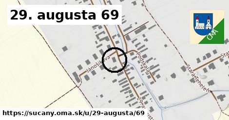 29. augusta 69, Sučany