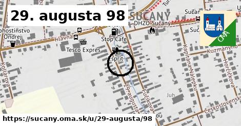 29. augusta 98, Sučany