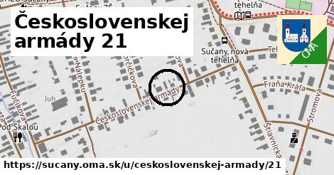 Československej armády 21, Sučany