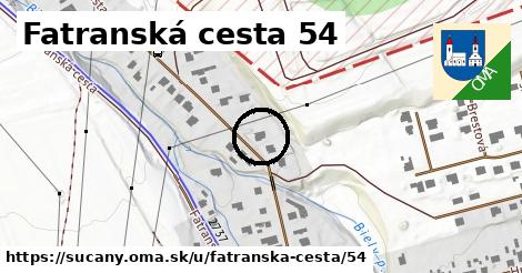 Fatranská cesta 54, Sučany