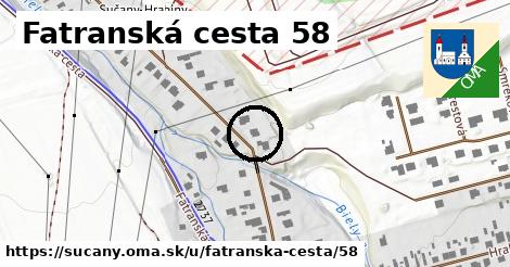 Fatranská cesta 58, Sučany