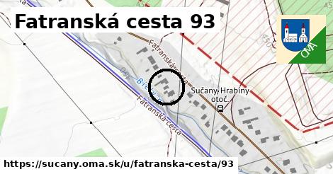 Fatranská cesta 93, Sučany