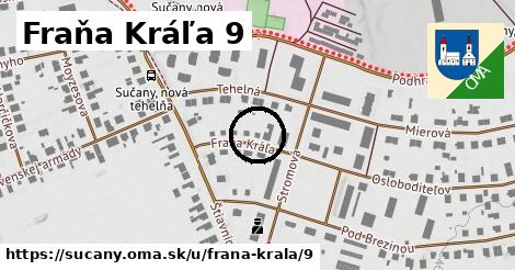 Fraňa Kráľa 9, Sučany