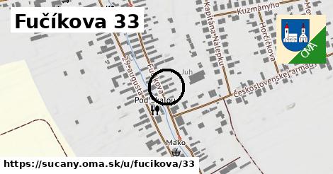 Fučíkova 33, Sučany