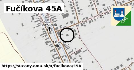 Fučíkova 45A, Sučany